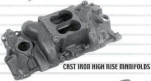 Cast Iron High Rise Intake Manifolds